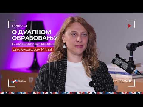 Podkast o Dualnom obrazovanju | Jelena Manić Radoičić - RCF | EP 12